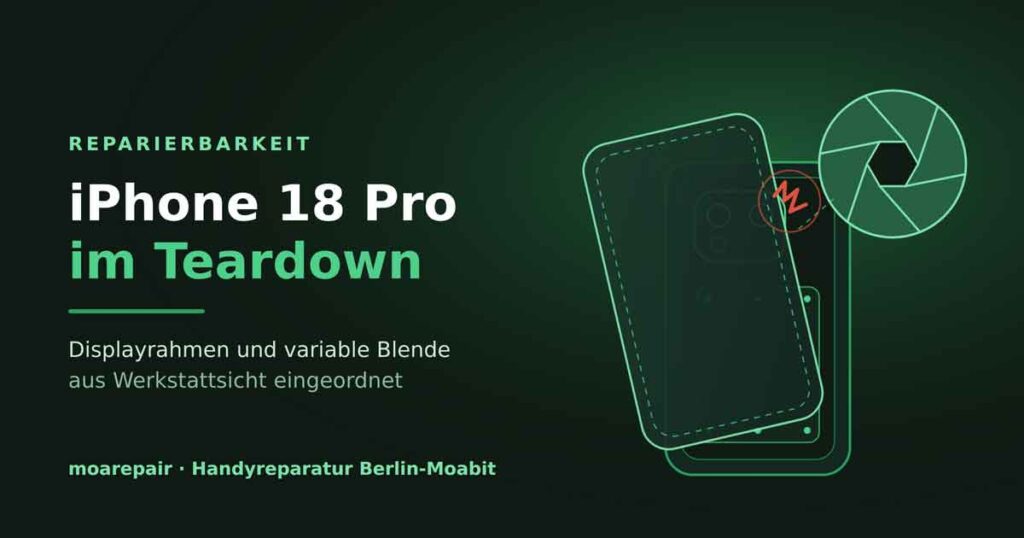 Silhouette eines iPhone 18 Pro mit abgehobenem Displaypaket, markierter Bruchstelle am Kunststoffrahmen und Darstellung der sechsteiligen variablen Blende