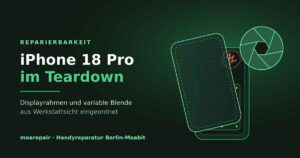 Silhouette eines iPhone 18 Pro mit abgehobenem Displaypaket, markierter Bruchstelle am Kunststoffrahmen und Darstellung der sechsteiligen variablen Blende